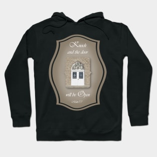 Knock and the door will be Open. Hoodie